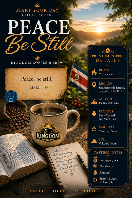 Peace Be Still | Costa Rica Coffee