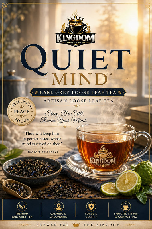 Quiet Mind™ | Premium Earl Grey Tea
